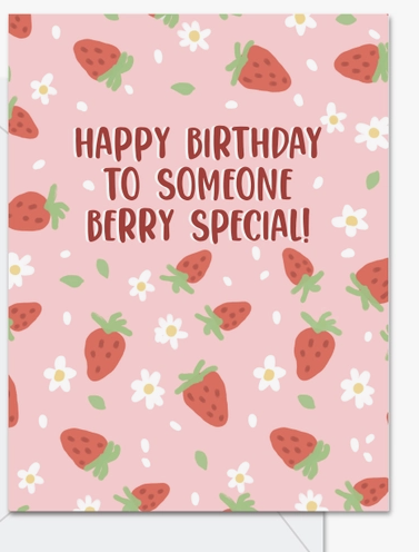 Happy Birthday To Someone Berry Special- Greeting Card