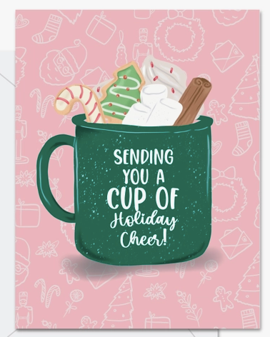 Sending You A Cup of Holiday Cheer - Greeting Card